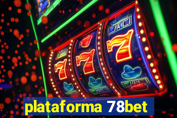 plataforma 78bet